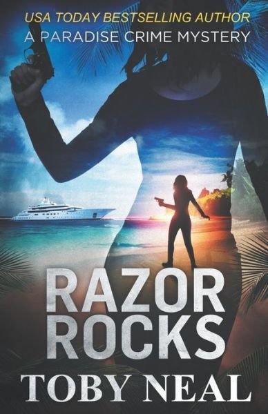 Cover for Toby Neal · Razor Rocks (Paperback Bog) (2019)