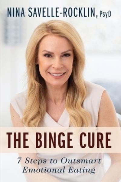 Cover for Nina Savelle-Rocklin · The Binge Cure (Paperback Book) (2019)