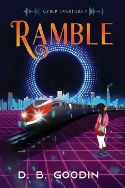 Cover for D B Goodin · Ramble (Pocketbok) (2020)