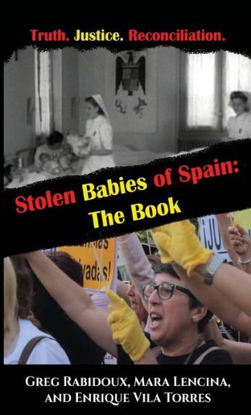 Cover for Greg Rabidoux · Stolen Babies of Spain: The Book (Hardcover Book) (2020)