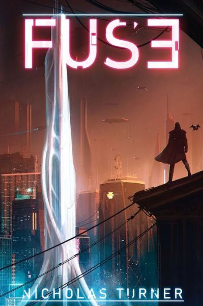Cover for Nicholas Turner · Fuse (Paperback Book) (2021)