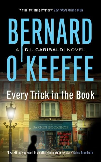 Cover for Bernard O'Keeffe · Every Trick in the Book - The DI Garibaldi series (Paperback Book) (2024)