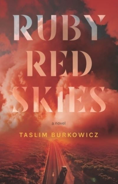 Cover for Taslim Burkowicz · Ruby Red Skies (Paperback Book) (2022)