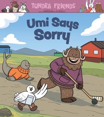 Cover for Arvaaq Press · Umi Says Sorry: English Edition - Social Emotional Learning (Paperback Book) [English edition] (2020)