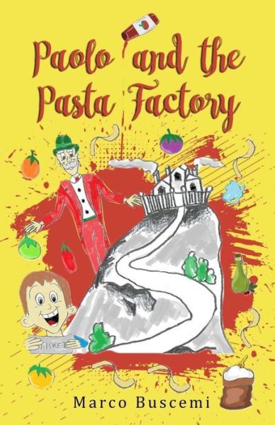 Cover for Marco Buscemi · Paolo and the Pasta Factory (Paperback Book) (2020)