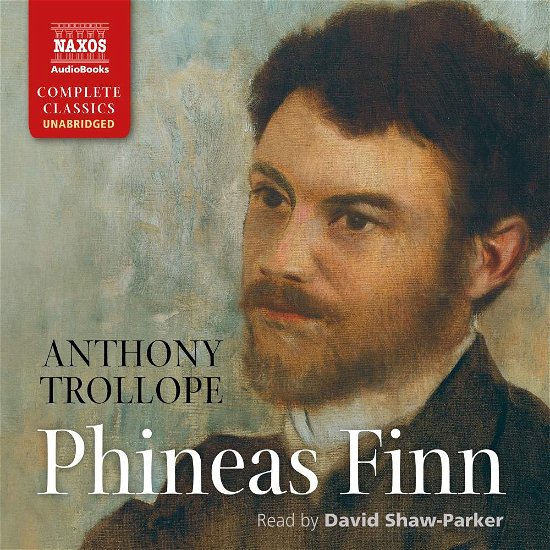 Cover for David Shaw-parker · Trollope / Phineas Finn (CD) (2017)