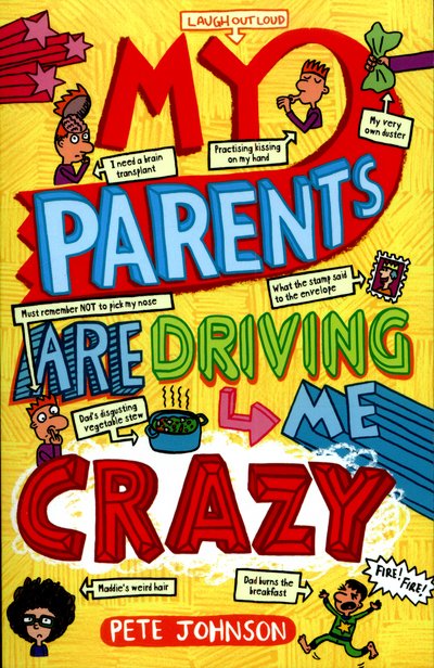 My Parents Are Driving Me Crazy - Louis the Laugh - Pete Johnson - Books - Award Publications Ltd - 9781782701606 - October 1, 2015