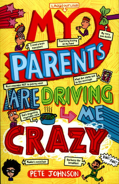 My Parents Are Driving Me Crazy - Louis the Laugh - Pete Johnson - Bøker - Award Publications Ltd - 9781782701606 - 1. oktober 2015