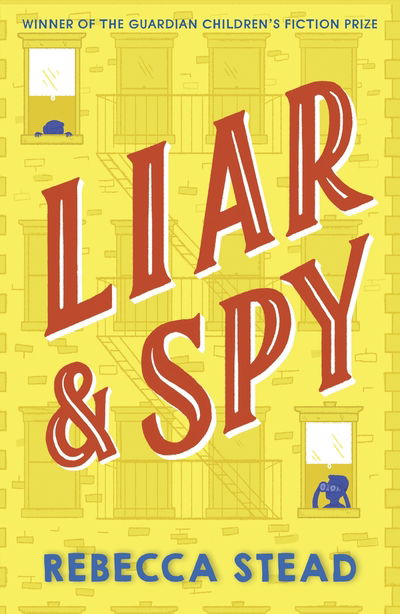 Cover for Rebecca Stead · Liar and Spy (Paperback Book) (2020)