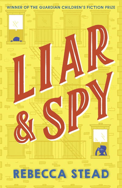 Cover for Rebecca Stead · Liar and Spy (Taschenbuch) (2020)