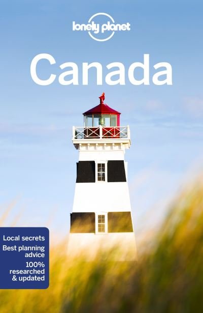 Lonely Planet Canada - Travel Guide - Lonely Planet - Kirjat - Lonely Planet Global Limited - 9781788684606 - perjantai 14. tammikuuta 2022