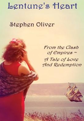 Cover for Stephen Oliver · Lentune's Heart (Hardcover Book) [2 Revised edition] (2020)