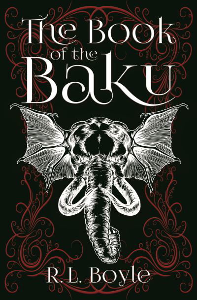 R.L. Boyle · The Book of the Baku (Paperback Book) (2021)