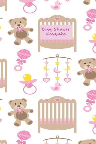 Baby Shower Keepsake - Lilac House - Książki - Independently Published - 9781795712606 - 2 lutego 2019