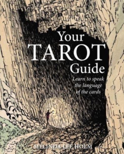 Cover for Melinda Lee Holm · Your Tarot Guide: Learn to Navigate Life with the Help of the Cards (Paperback Book) (2023)