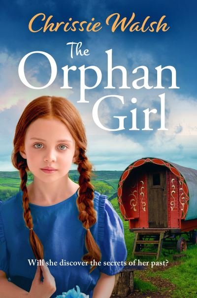 Cover for Chrissie Walsh · The Orphan Girl (Paperback Book) (2022)
