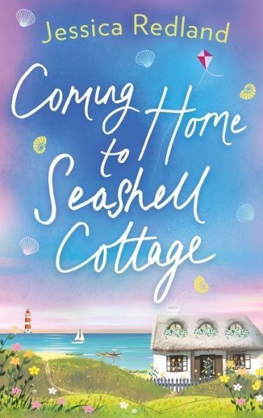 Cover for Jessica Redland · Coming Home to Seashell Cottage (Book) (2022)