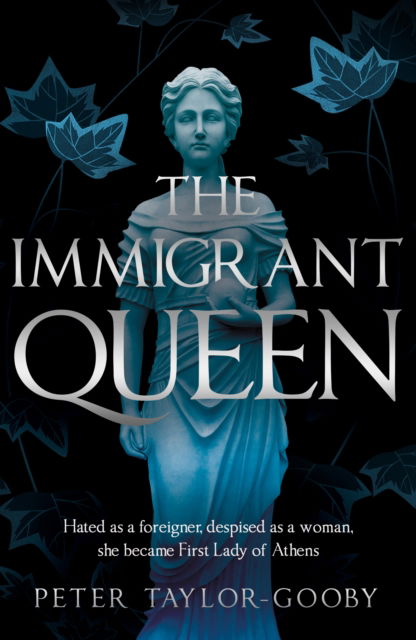 Peter Taylor-Gooby · The Immigrant Queen (Paperback Book) (2024)