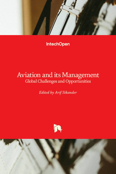 Cover for Arif Sikander · Aviation and Its Management: Global Challenges and Opportunities (Hardcover Book) (2019)