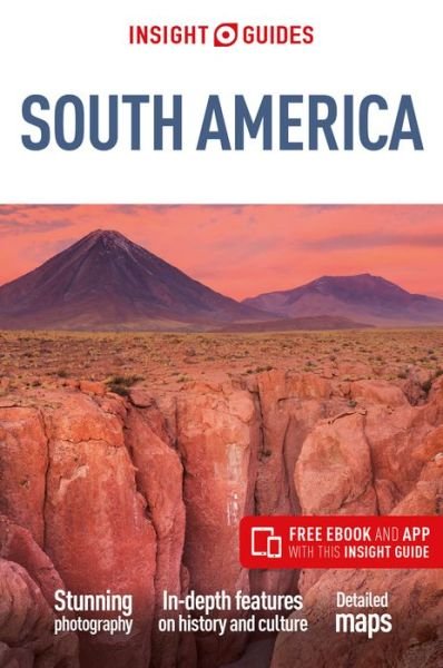 Insight Guides South America (Travel Guide with Free eBook) - Insight Guides Main Series - Insight Guides - Libros - APA Publications - 9781839052606 - 15 de diciembre de 2022