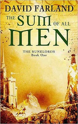 Cover for David Farland · The Sum Of All Men: Book 1 of the Runelords - Runelords (Paperback Book) (2007)