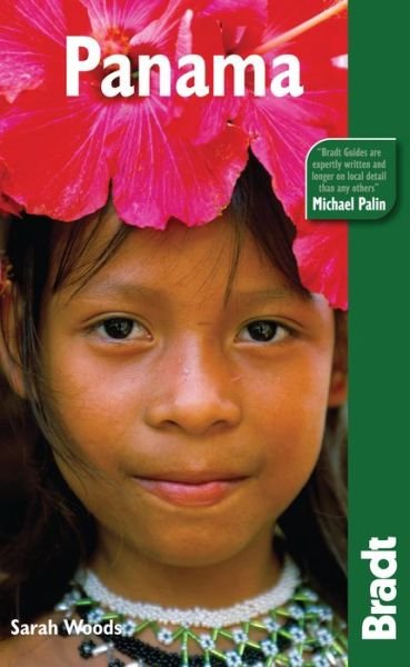 Panama, Bradt Travel Guide - Bradt Publications - Books - Bradt Publications - 9781841622606 - November 24, 2009