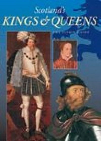 Cover for Alan Bold · Scotland's Kings and Queens (Paperback Book) [New edition] (2004)
