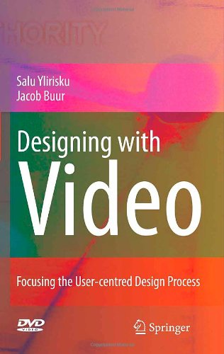 Cover for Salu Pekka Ylirisku · Designing with Video: Focusing the user-centred design process (Book) [2007 edition] (2007)