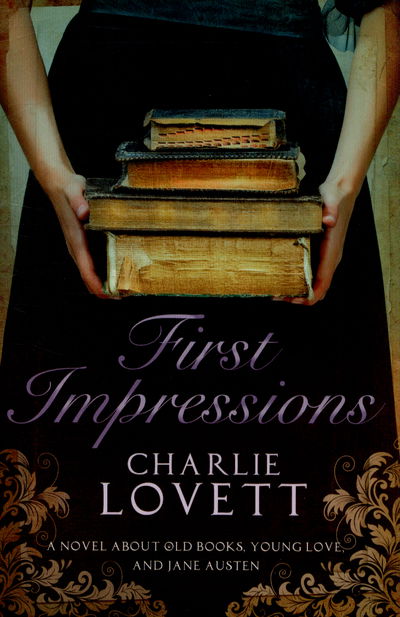 Cover for Charlie Lovett · First Impressions (Taschenbuch) (2015)