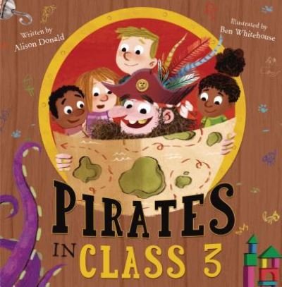 Cover for Alison Donald · Pirates in Class 3 (Hardcover Book) (2019)