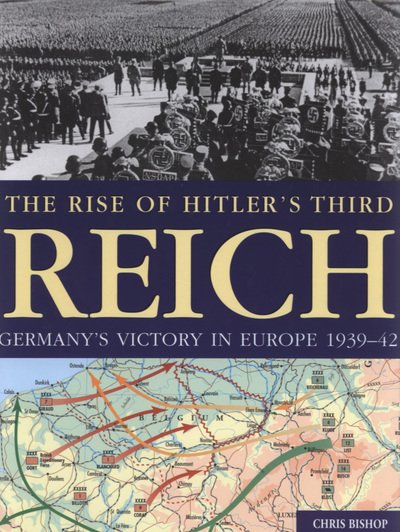 Cover for Chris Bishop · The Rise of Hitler's Third Reich: Germany's Victory in Europe 1939-42 (Paperback Bog) (2004)