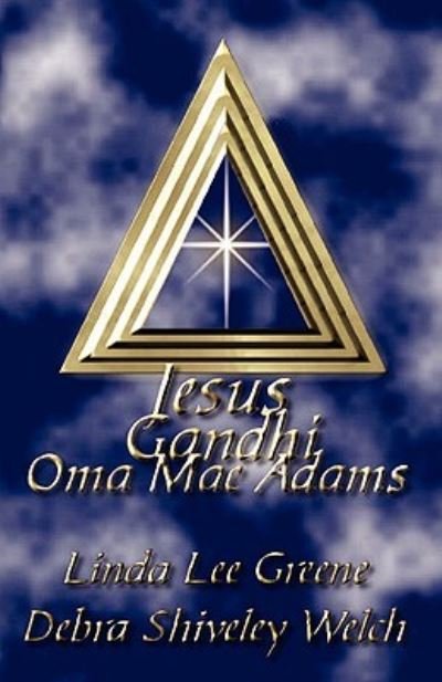Cover for Linda Lee Greene · Jesus Gandhi Oma Mae Adams (Paperback Book) (2006)