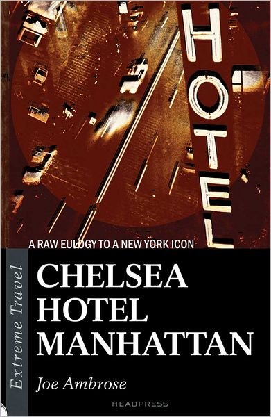 Cover for Joe Ambrose · Chelsea Hotel Manhattan (Pocketbok) (2008)