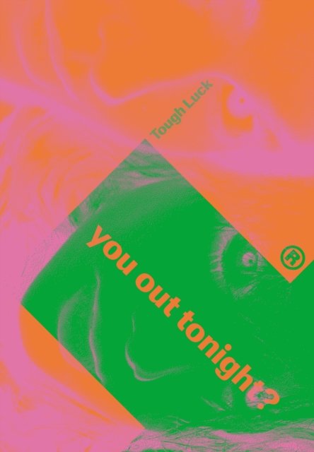 Cover for Jordan Taylor · Tough Luck: You Out Tonight? (Hardcover Book) (2024)
