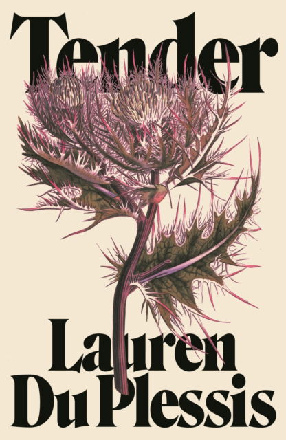 Tender - Lauren Du Plessis - Books - Influx Press - 9781914391606 - September 25, 2025