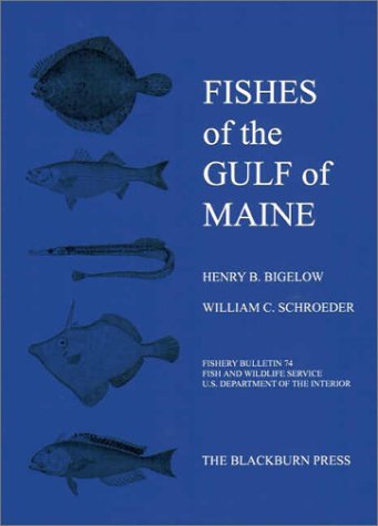 Cover for William C. Schroeder · Fishes of the Gulf of Maine (Fishery Bulletin) (Hardcover Book) (2002)