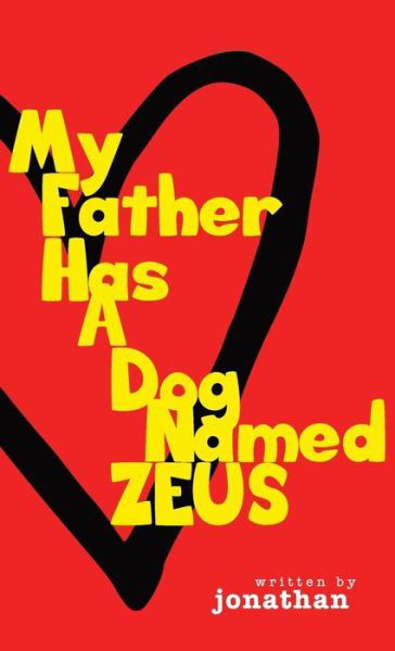 Cover for Jonathan · My Father Has a Dog Named Zeus (Inbunden Bok) (2018)