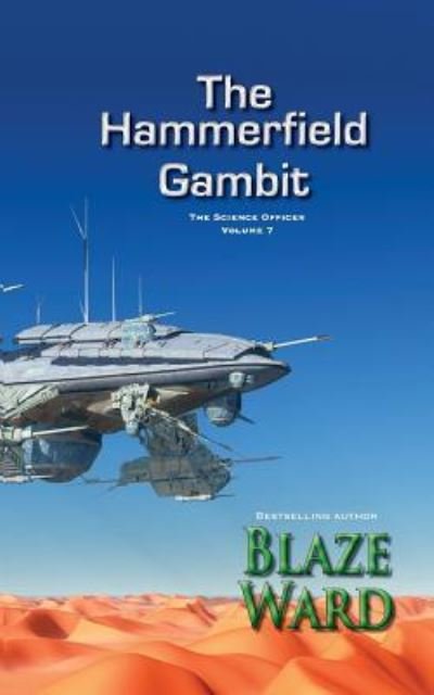 Cover for Blaze Ward · The Hammerfield Gambit (The Science Officer) (Buch) (2017)