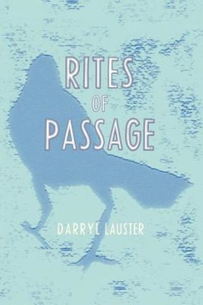 Cover for Darryl Lauster · Rites of Passage (Paperback Book) (2017)