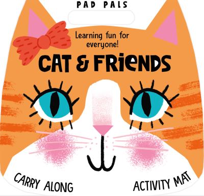 Cover for Elizabeth Golding · Cat &amp; Friends - Pad Pals (Hardcover Book) (2020)