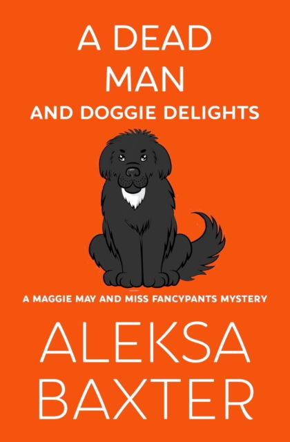 Cover for Aleksa Baxter · A Dead Man and Doggie Delights (Paperback Book) (2019)