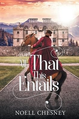 Cover for Noell Chesney · All That This Entails (Paperback Book) (2020)
