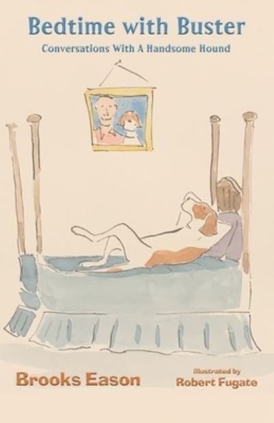 Cover for Brooks Eason · Bedtime with Buster (Paperback Bog) (2020)