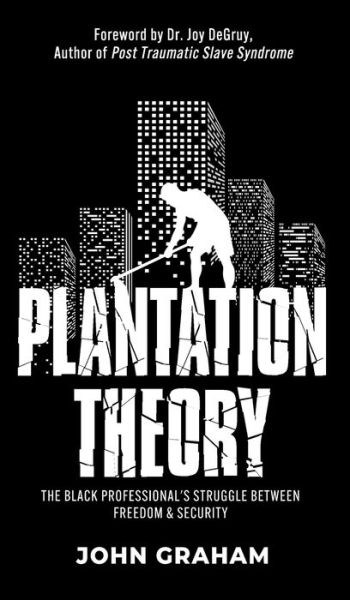 Cover for John Graham · Plantation Theory (Inbunden Bok) (2021)