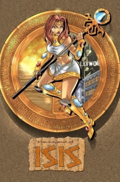 Cover for Darren Davis · Legend of Isis (Hardcover Book) (2022)