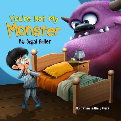 Cover for Sigal Adler · You're not my monster! (Paperback Book) (2017)