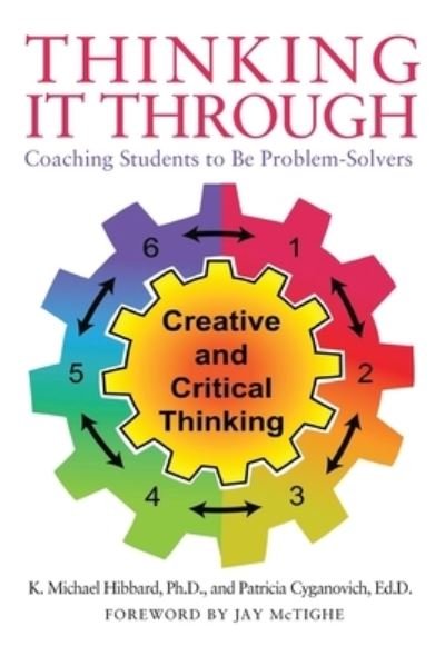 Cover for Hibbard, K Michael, PH D · Thinking It Through: Coaching Students to Be Problem-Solvers (Pocketbok) (2021)