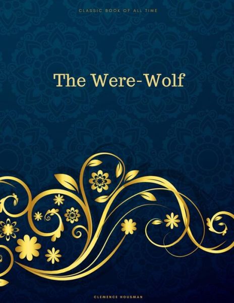 Cover for Clemence Housman · The Were-Wolf (Paperback Book) (2017)