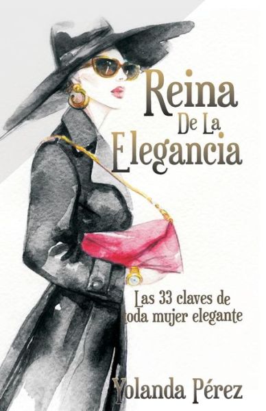 Cover for Yolanda Perez · Reina de la Elegancia (Paperback Book) (2017)