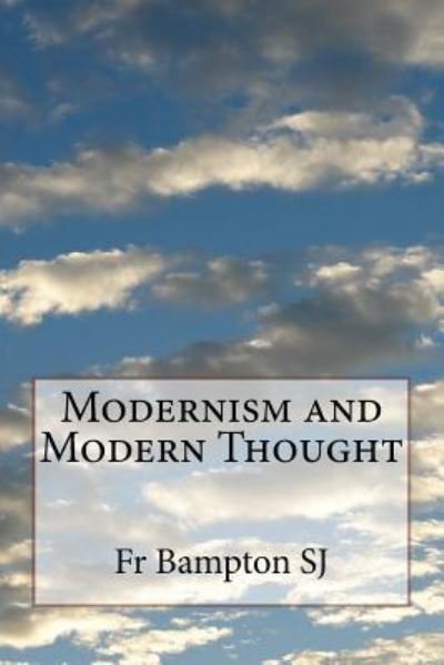 Cover for Fr Bampton Sj · Modernism and Modern Thought (Paperback Book) (2017)